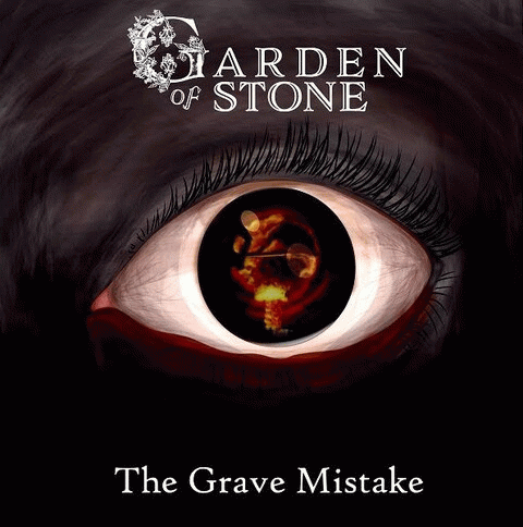 Garden Of Stone : The Grave Mistake